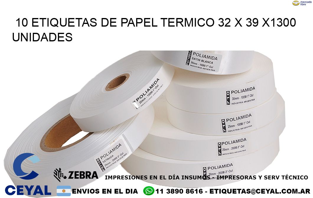 10 ETIQUETAS DE PAPEL TERMICO 32 x 39 X1300 UNIDADES