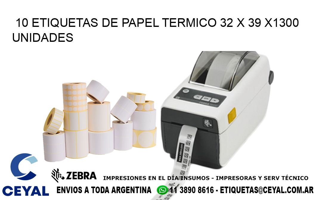 10 ETIQUETAS DE PAPEL TERMICO 32 x 39 X1300 UNIDADES