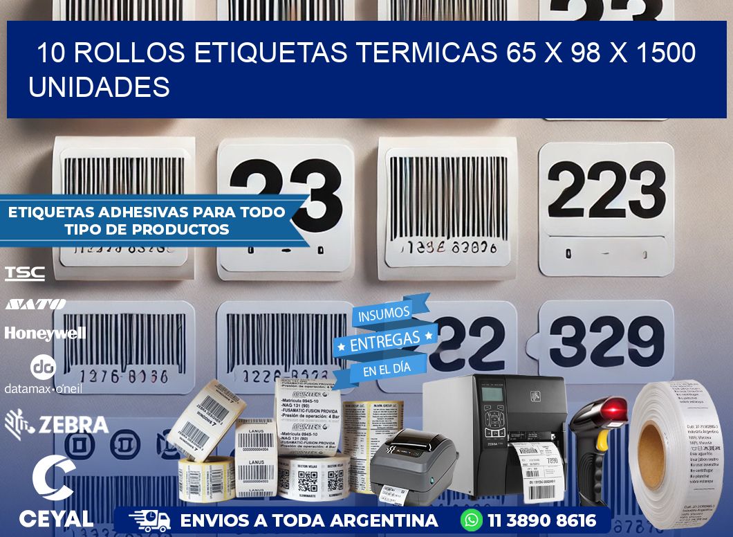 10 ROLLOS ETIQUETAS TERMICAS 65 x 98 X 1500 UNIDADES