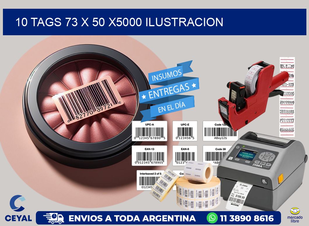 10 TAGS 73 x 50 X5000 ILUSTRACION
