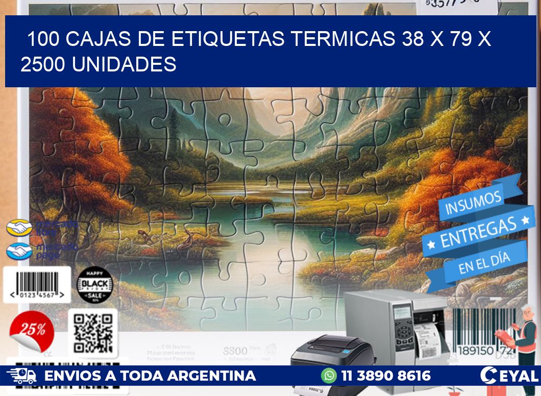 100 CAJAS DE ETIQUETAS TERMICAS 38 x 79 X 2500 UNIDADES