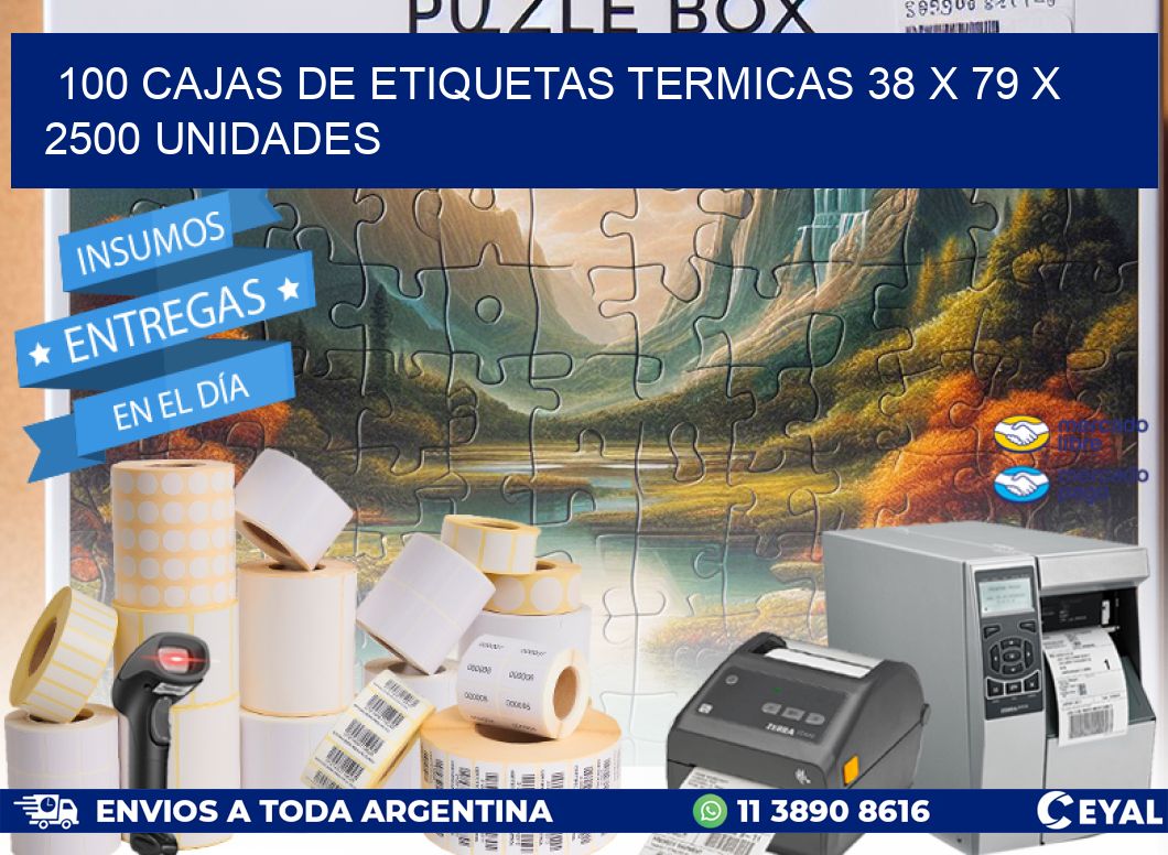 100 CAJAS DE ETIQUETAS TERMICAS 38 x 79 X 2500 UNIDADES