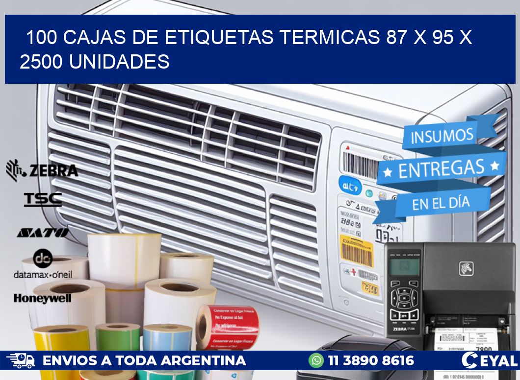 100 CAJAS DE ETIQUETAS TERMICAS 87 x 95 X 2500 UNIDADES