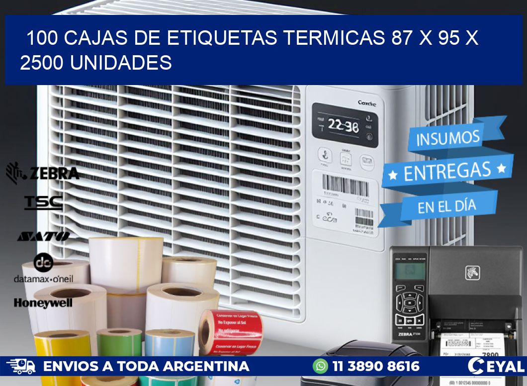 100 CAJAS DE ETIQUETAS TERMICAS 87 x 95 X 2500 UNIDADES