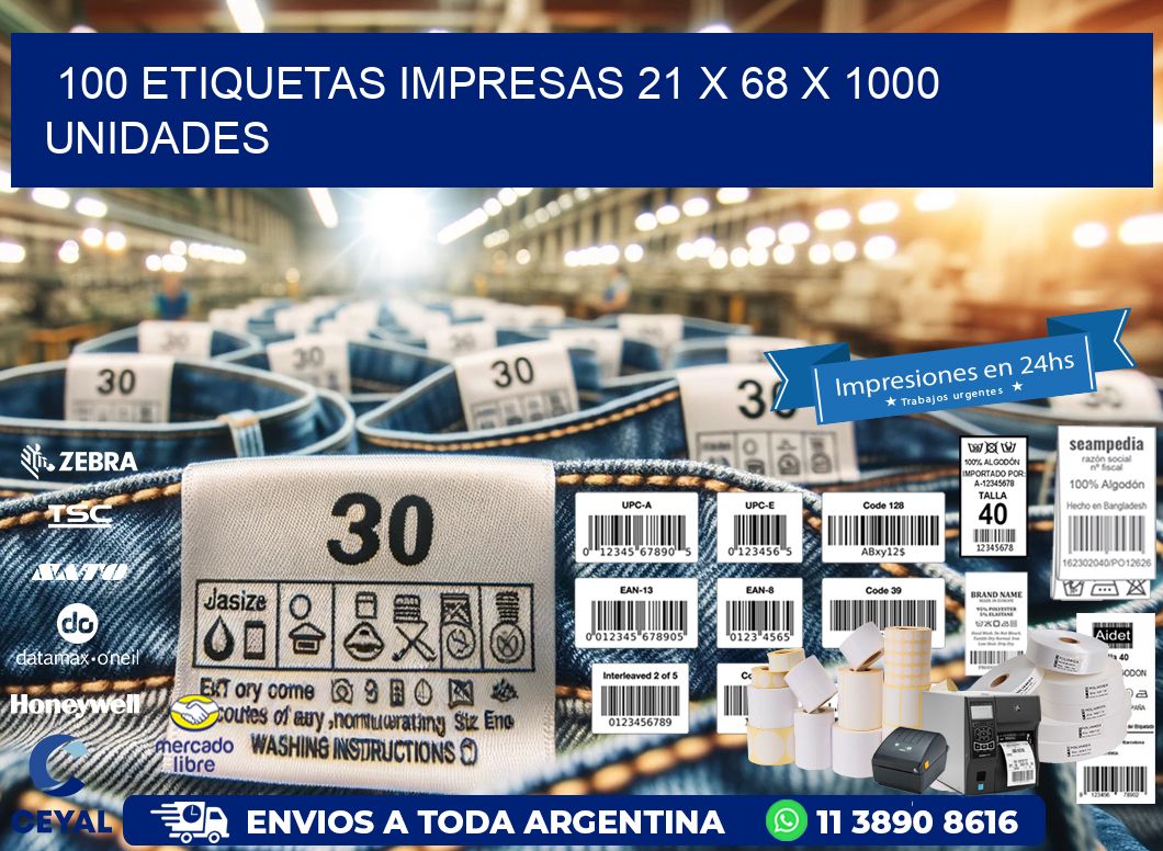 100 ETIQUETAS IMPRESAS 21 x 68 X 1000 UNIDADES