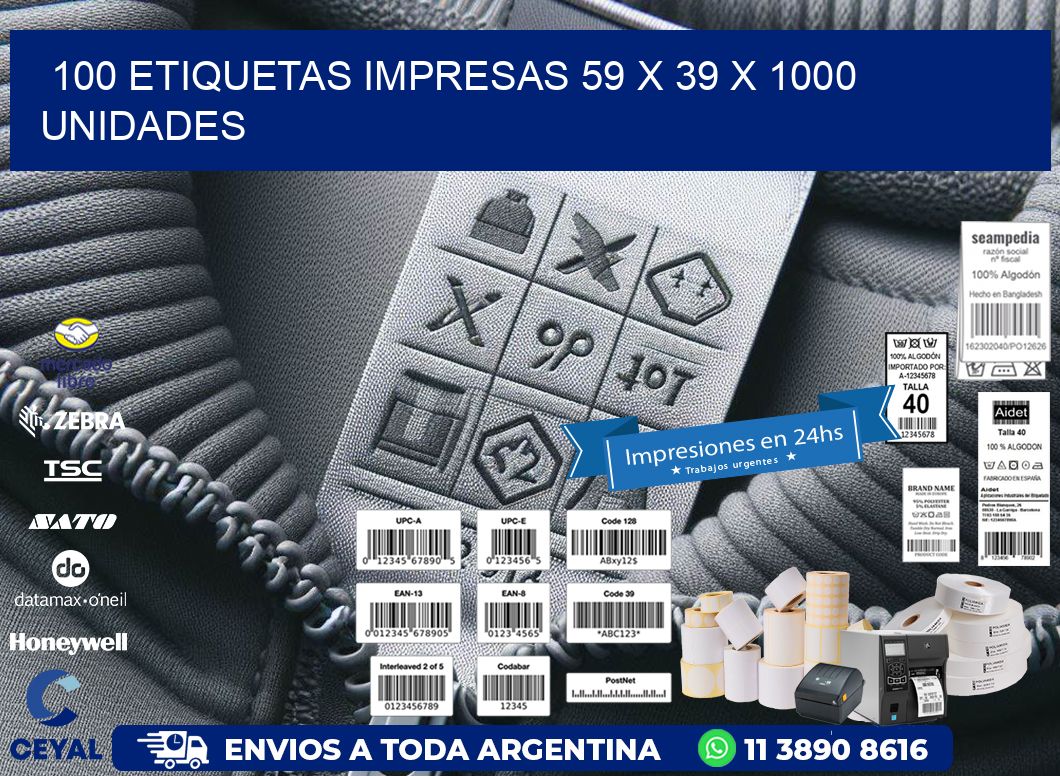 100 ETIQUETAS IMPRESAS 59 x 39 X 1000 UNIDADES