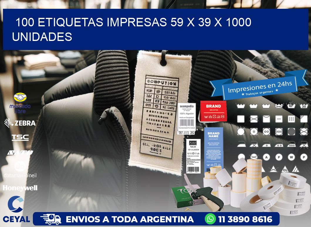 100 ETIQUETAS IMPRESAS 59 x 39 X 1000 UNIDADES