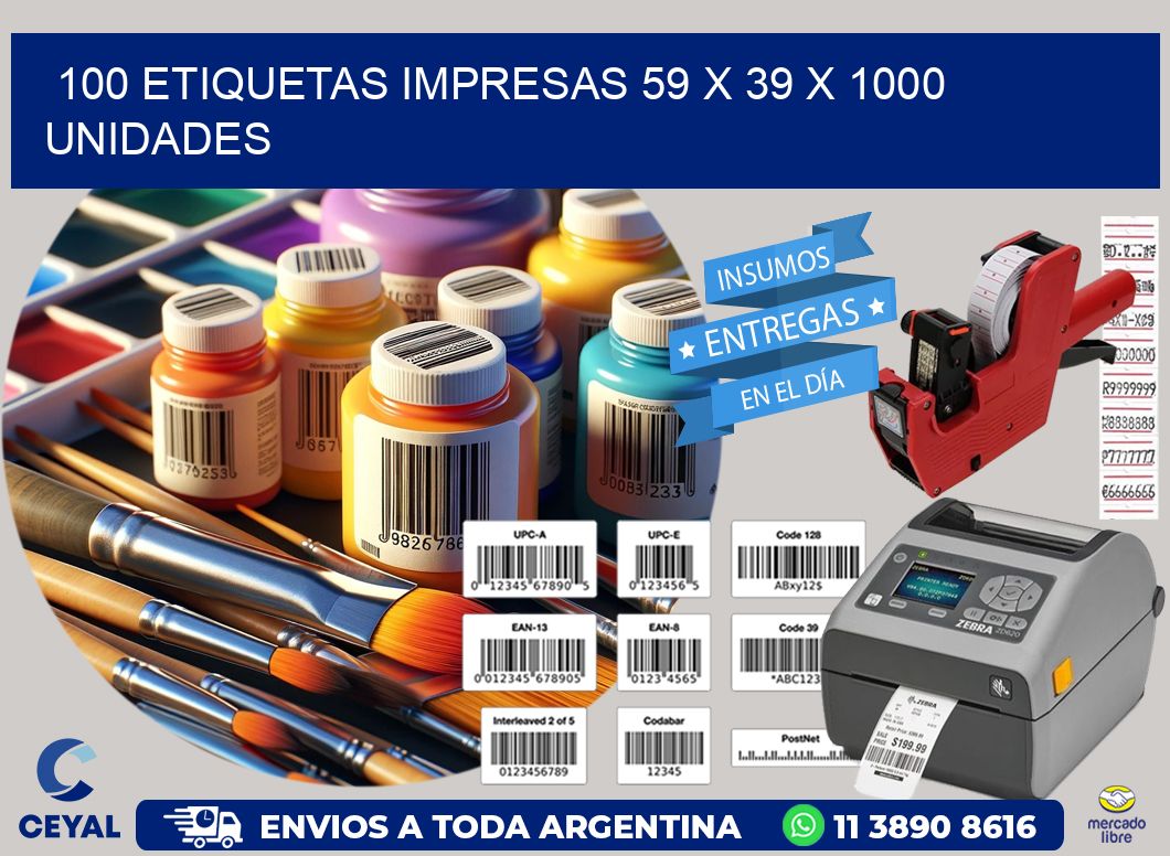 100 ETIQUETAS IMPRESAS 59 x 39 X 1000 UNIDADES