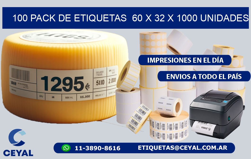 100 PACK DE ETIQUETAS  60 x 32 X 1000 UNIDADES