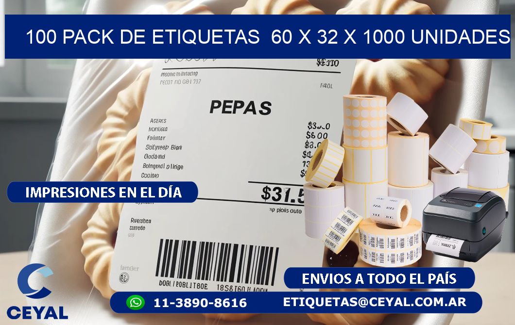 100 PACK DE ETIQUETAS  60 x 32 X 1000 UNIDADES