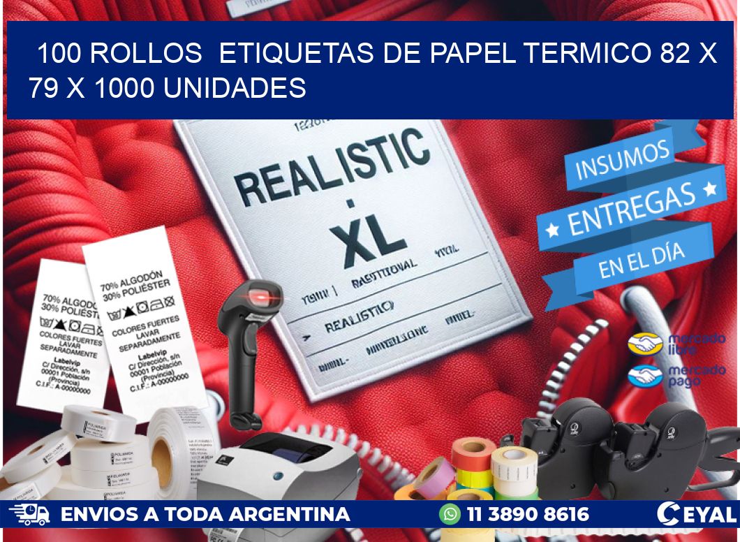 100 ROLLOS  ETIQUETAS DE PAPEL TERMICO 82 x 79 X 1000 UNIDADES