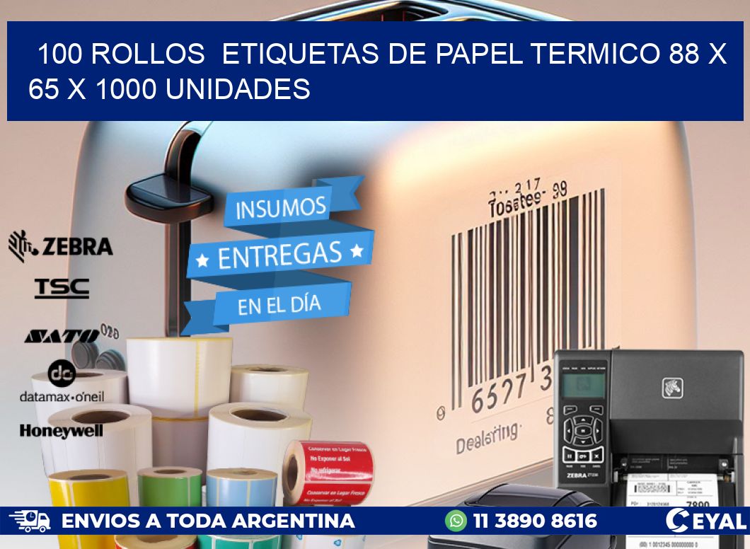 100 ROLLOS  ETIQUETAS DE PAPEL TERMICO 88 x 65 X 1000 UNIDADES