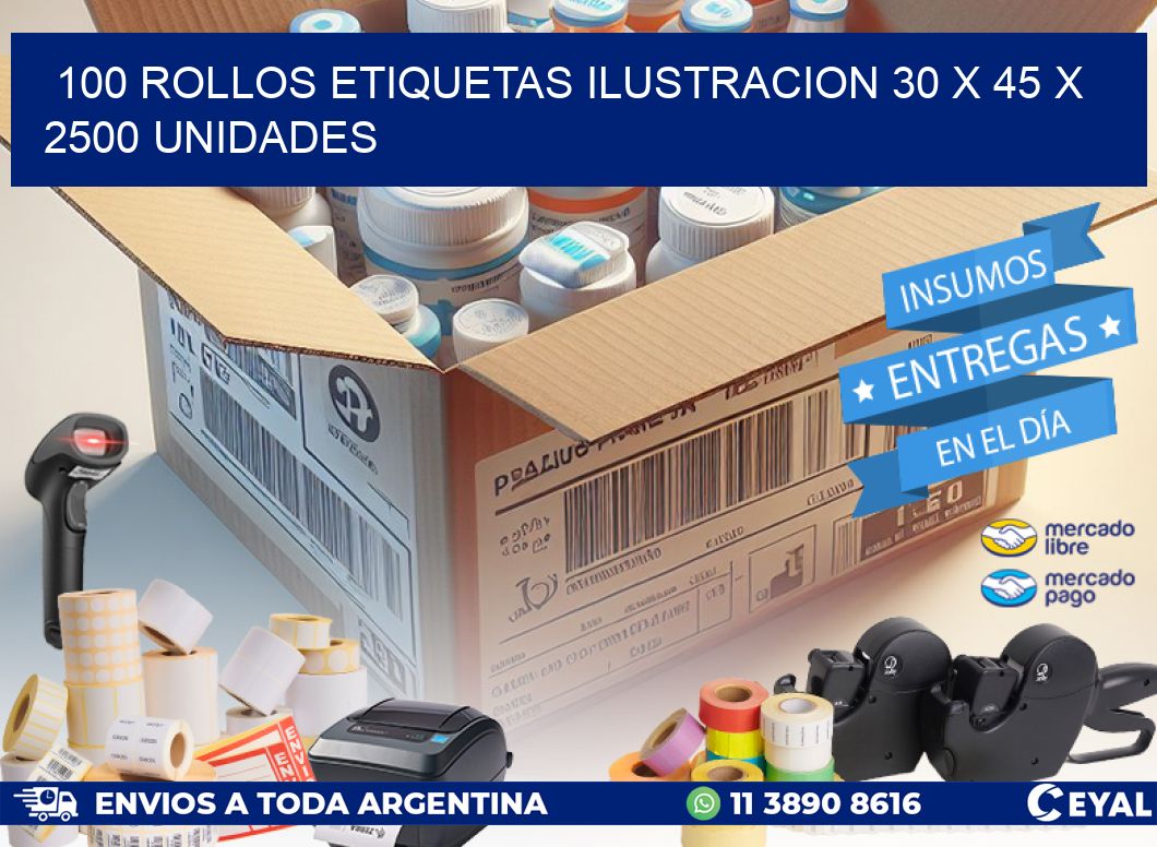 100 ROLLOS ETIQUETAS ILUSTRACION 30 x 45 X 2500 UNIDADES