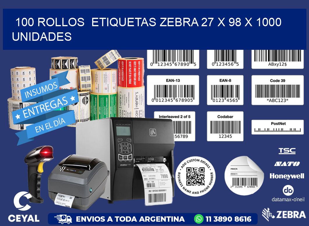 100 ROLLOS  ETIQUETAS ZEBRA 27 x 98 X 1000 UNIDADES