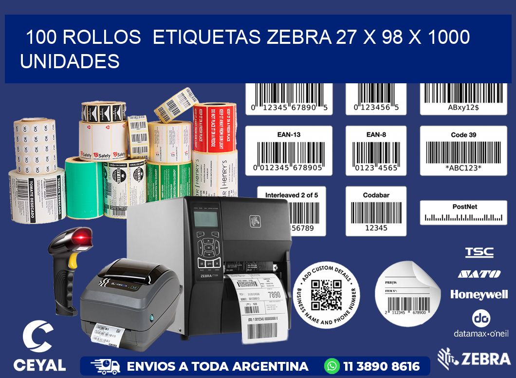 100 ROLLOS  ETIQUETAS ZEBRA 27 x 98 X 1000 UNIDADES