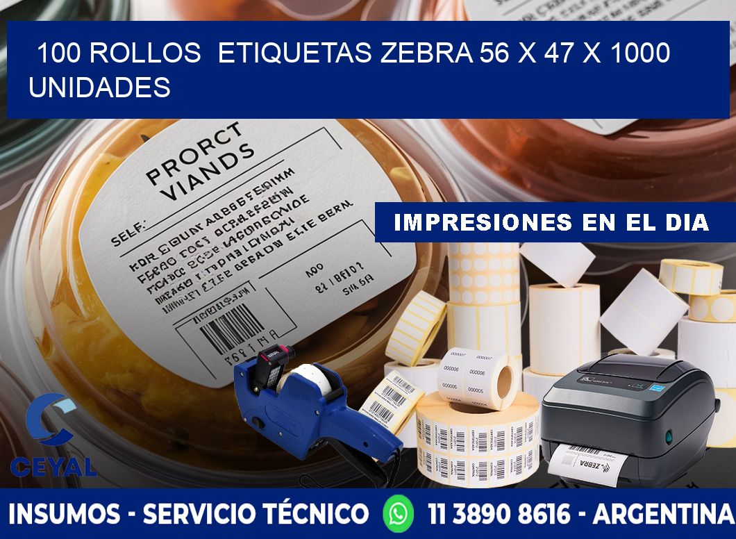 100 ROLLOS  ETIQUETAS ZEBRA 56 x 47 X 1000 UNIDADES