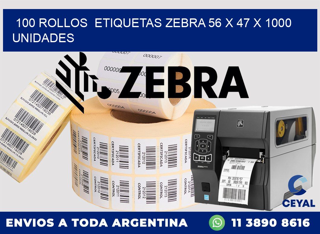 100 ROLLOS  ETIQUETAS ZEBRA 56 x 47 X 1000 UNIDADES