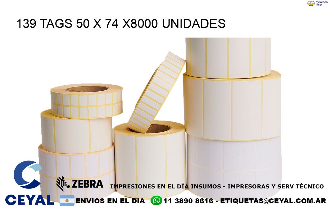139 TAGS 50 x 74 X8000 UNIDADES
