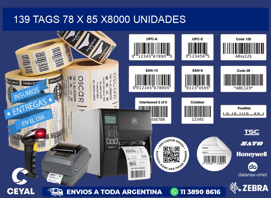 139 TAGS 78 x 85 X8000 UNIDADES