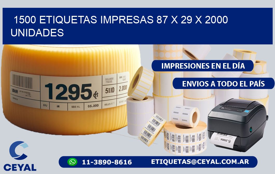 1500 ETIQUETAS IMPRESAS 87 x 29 X 2000 UNIDADES