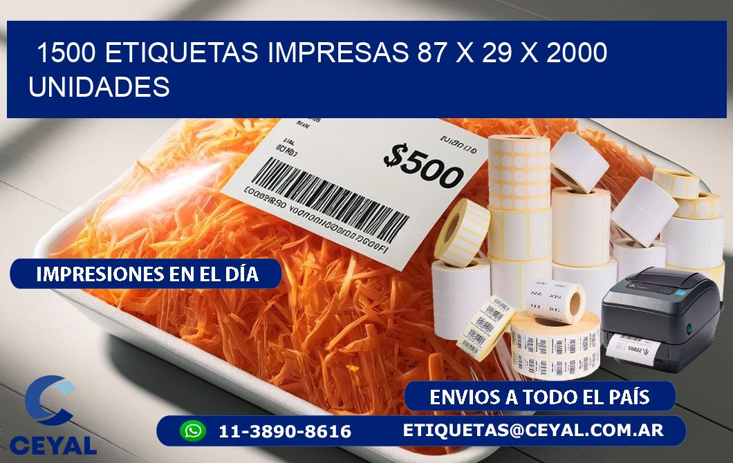 1500 ETIQUETAS IMPRESAS 87 x 29 X 2000 UNIDADES