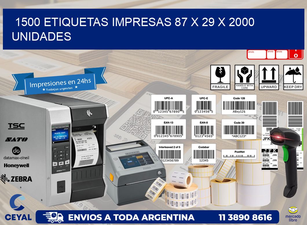 1500 ETIQUETAS IMPRESAS 87 x 29 X 2000 UNIDADES