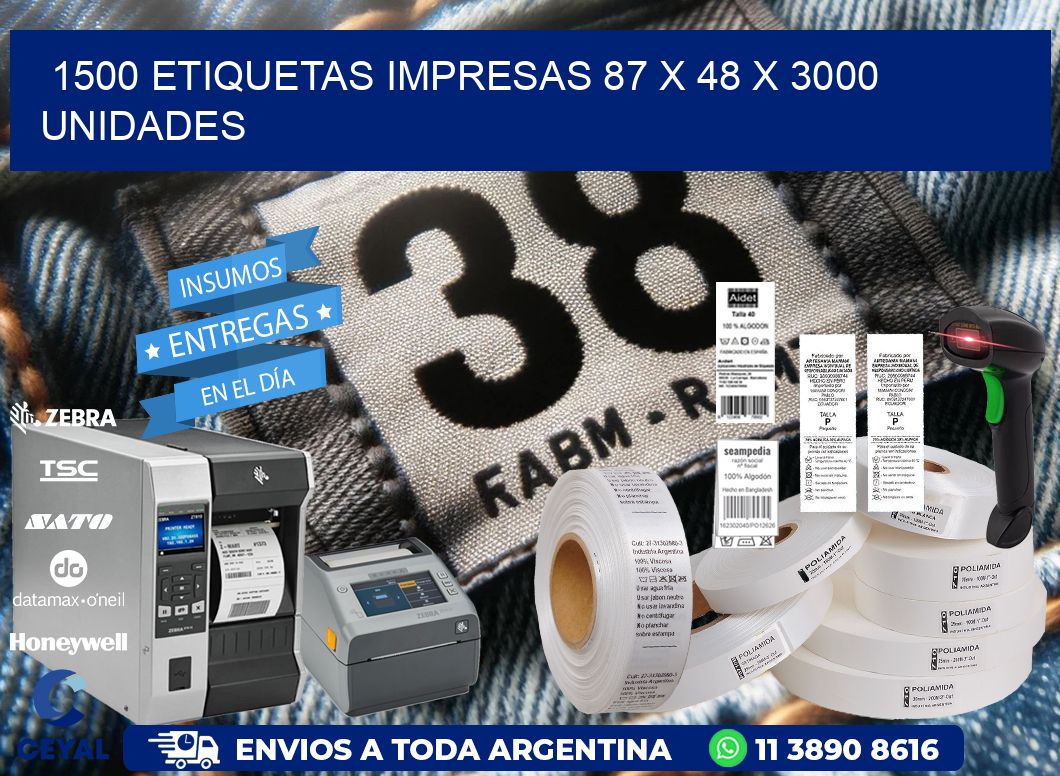 1500 ETIQUETAS IMPRESAS 87 x 48 X 3000 UNIDADES