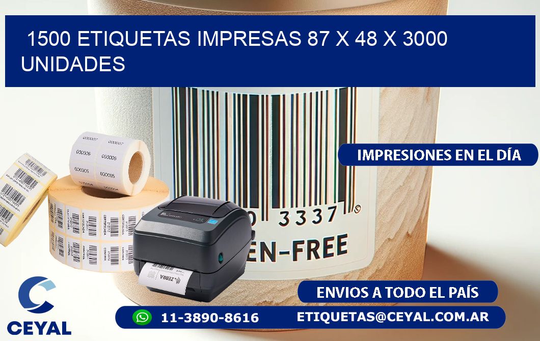 1500 ETIQUETAS IMPRESAS 87 x 48 X 3000 UNIDADES