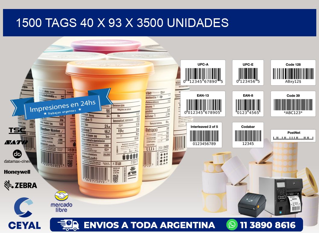 1500 TAGS 40 x 93 X 3500 UNIDADES