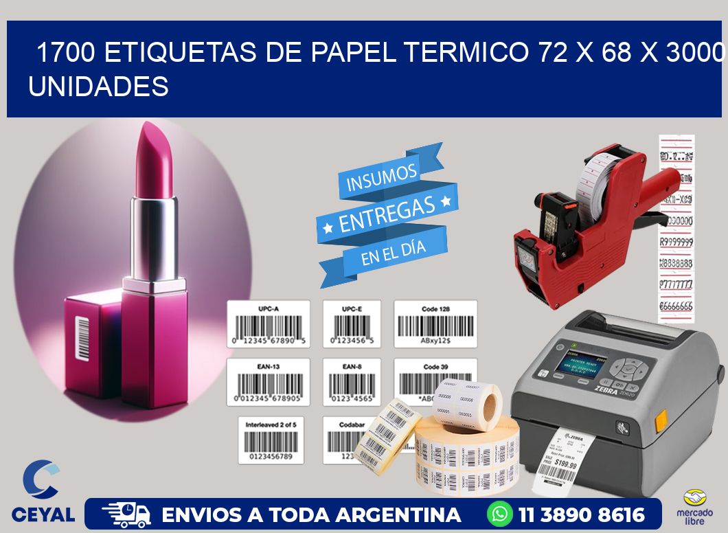 1700 ETIQUETAS DE PAPEL TERMICO 72 x 68 X 3000 UNIDADES