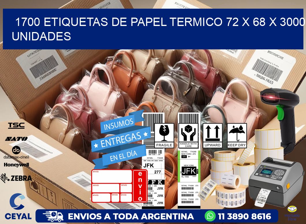 1700 ETIQUETAS DE PAPEL TERMICO 72 x 68 X 3000 UNIDADES