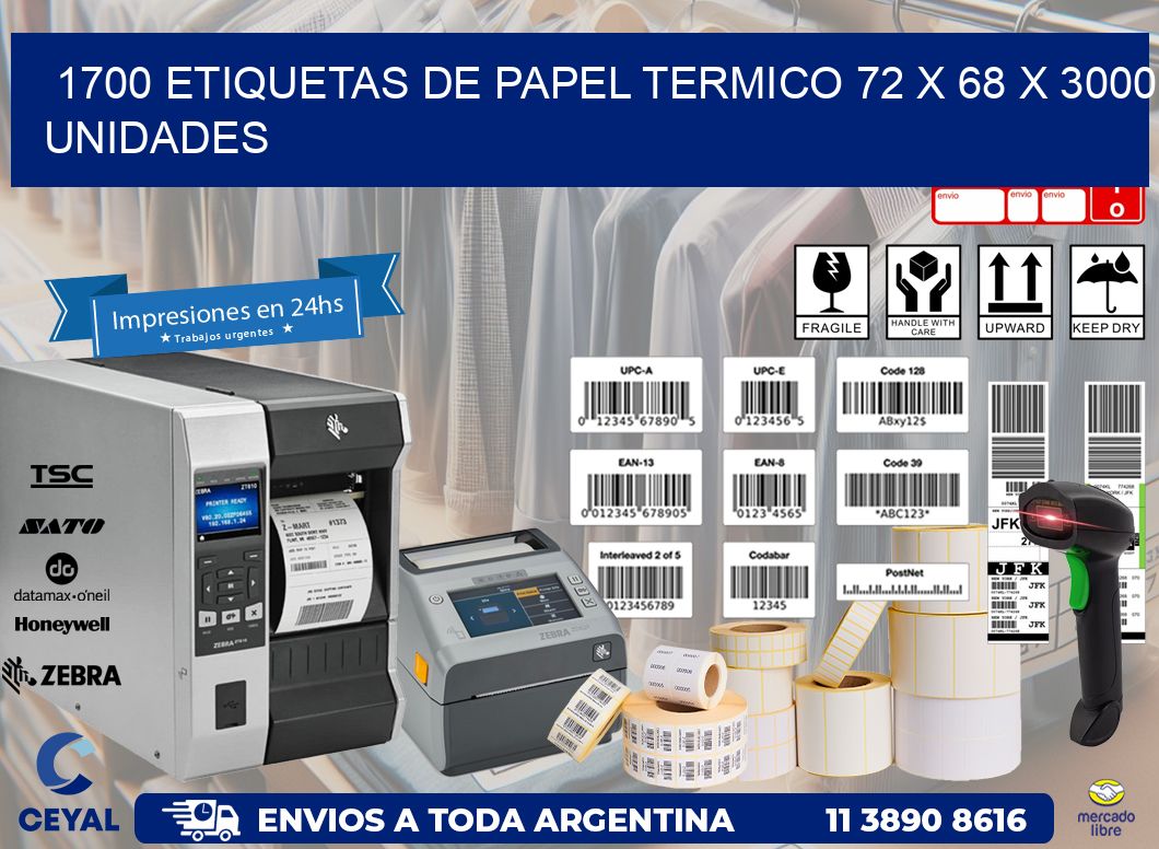 1700 ETIQUETAS DE PAPEL TERMICO 72 x 68 X 3000 UNIDADES