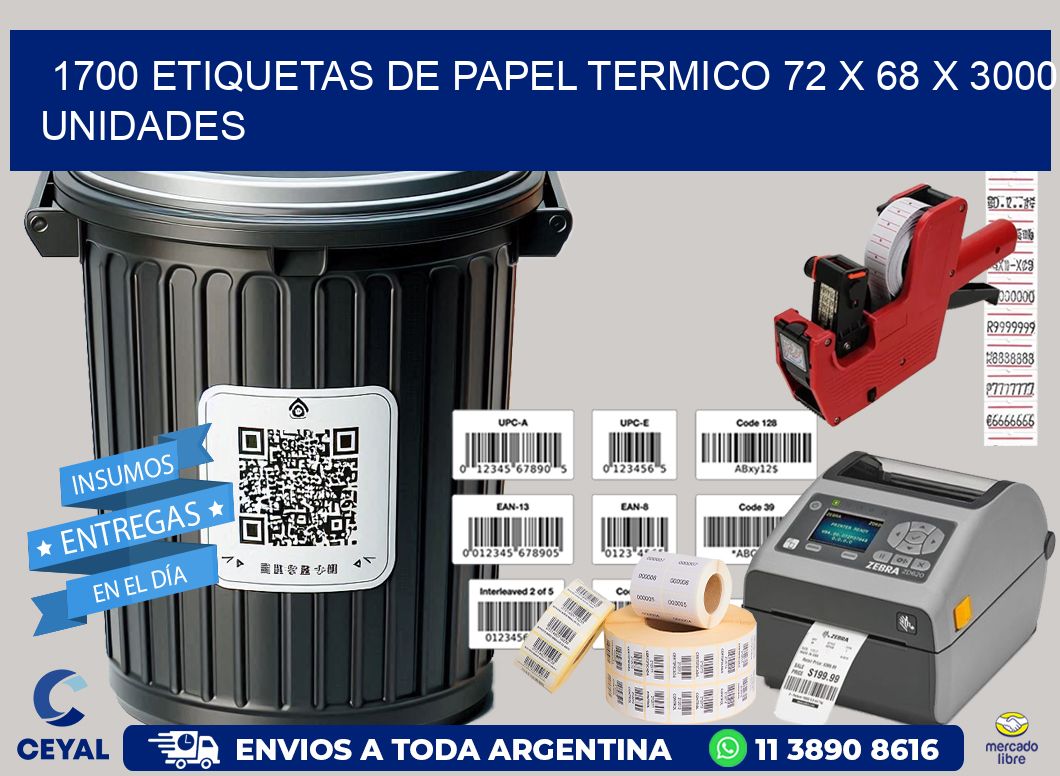 1700 ETIQUETAS DE PAPEL TERMICO 72 x 68 X 3000 UNIDADES