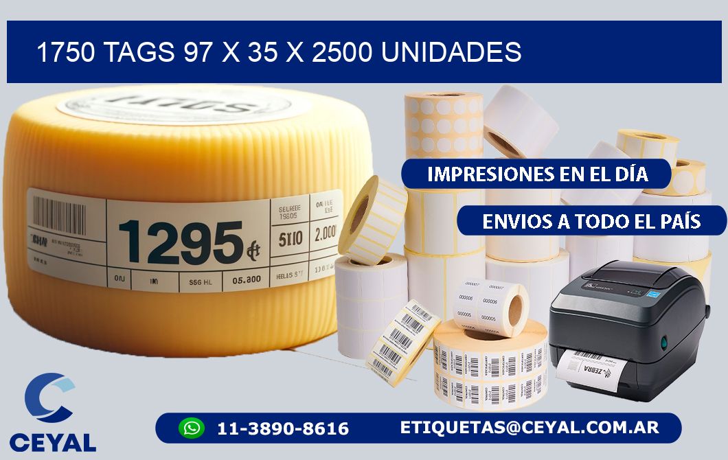 1750 TAGS 97 x 35 X 2500 UNIDADES