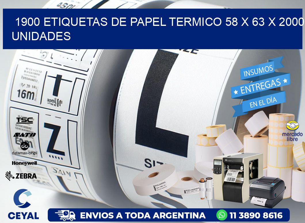 1900 ETIQUETAS DE PAPEL TERMICO 58 x 63 X 2000 UNIDADES