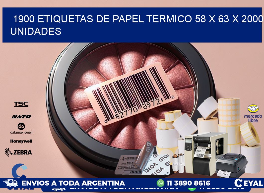 1900 ETIQUETAS DE PAPEL TERMICO 58 x 63 X 2000 UNIDADES