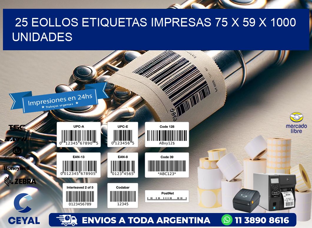 25 EOLLOS ETIQUETAS IMPRESAS 75 x 59 X 1000 UNIDADES