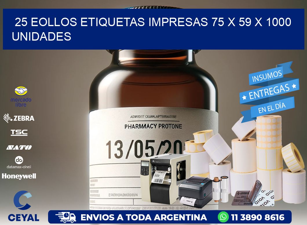 25 EOLLOS ETIQUETAS IMPRESAS 75 x 59 X 1000 UNIDADES