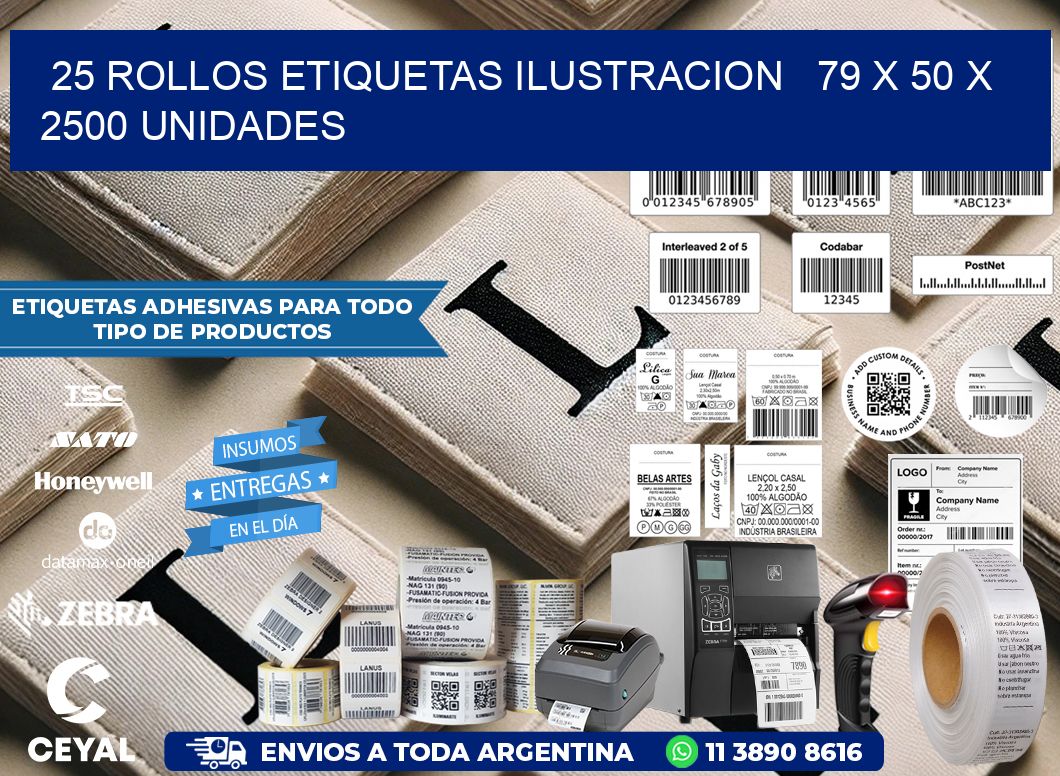 25 ROLLOS ETIQUETAS ILUSTRACION   79 x 50 X 2500 UNIDADES