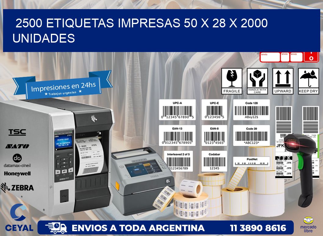 2500 ETIQUETAS IMPRESAS 50 x 28 X 2000 UNIDADES