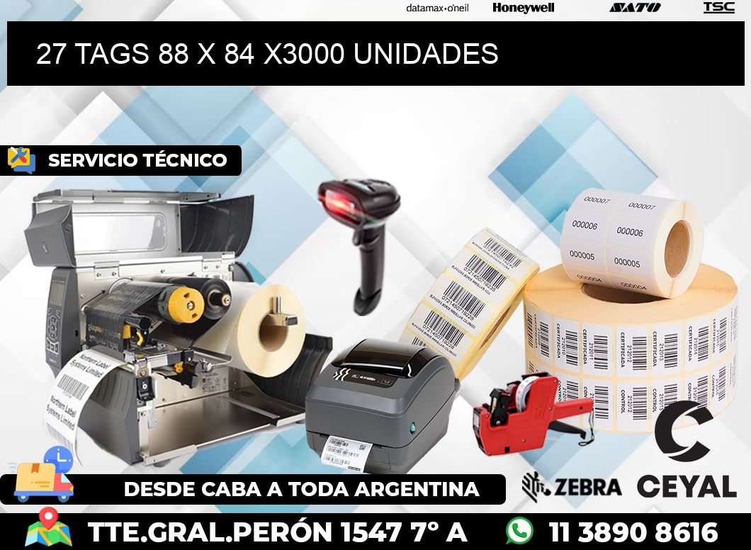 27 TAGS 88 x 84 X3000 UNIDADES