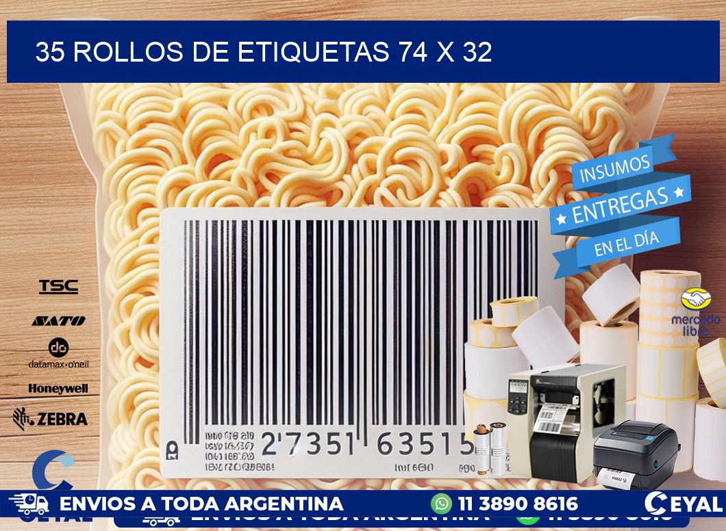 35 ROLLOS DE ETIQUETAS 74 x 32