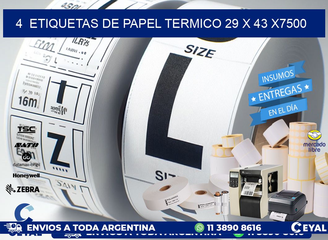 4  ETIQUETAS DE PAPEL TERMICO 29 x 43 X7500