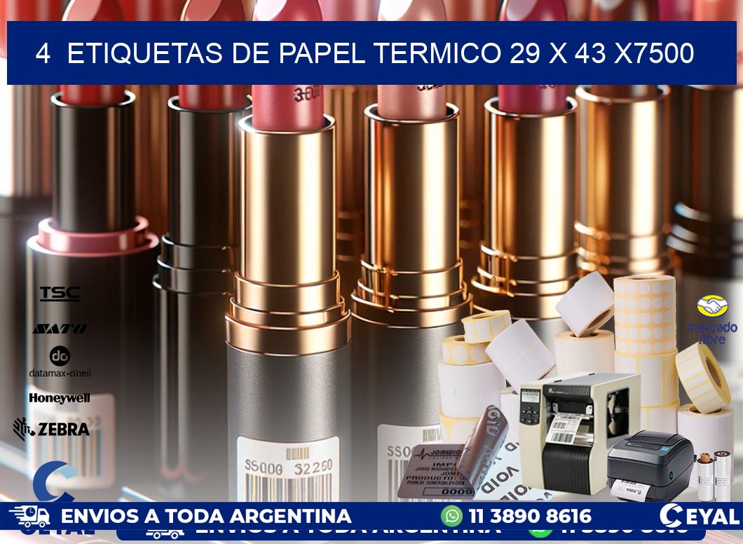4  ETIQUETAS DE PAPEL TERMICO 29 x 43 X7500