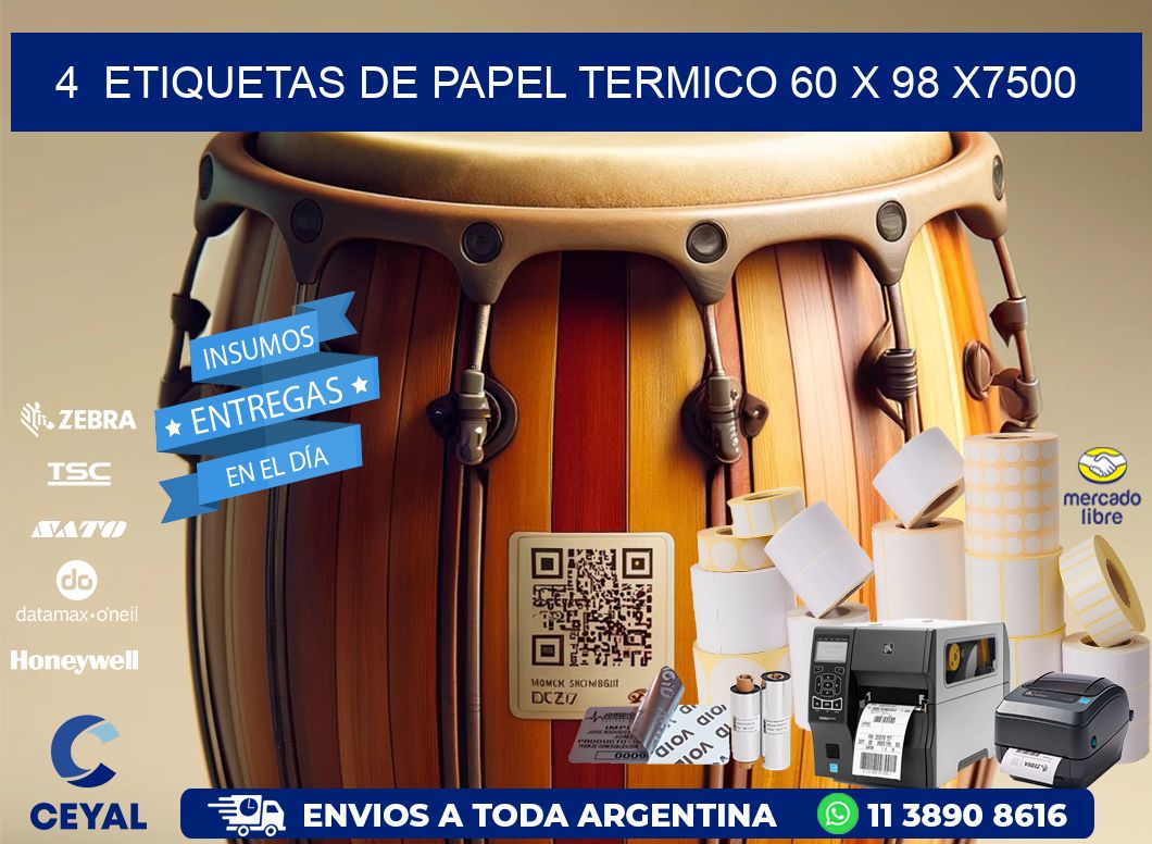4  ETIQUETAS DE PAPEL TERMICO 60 x 98 X7500