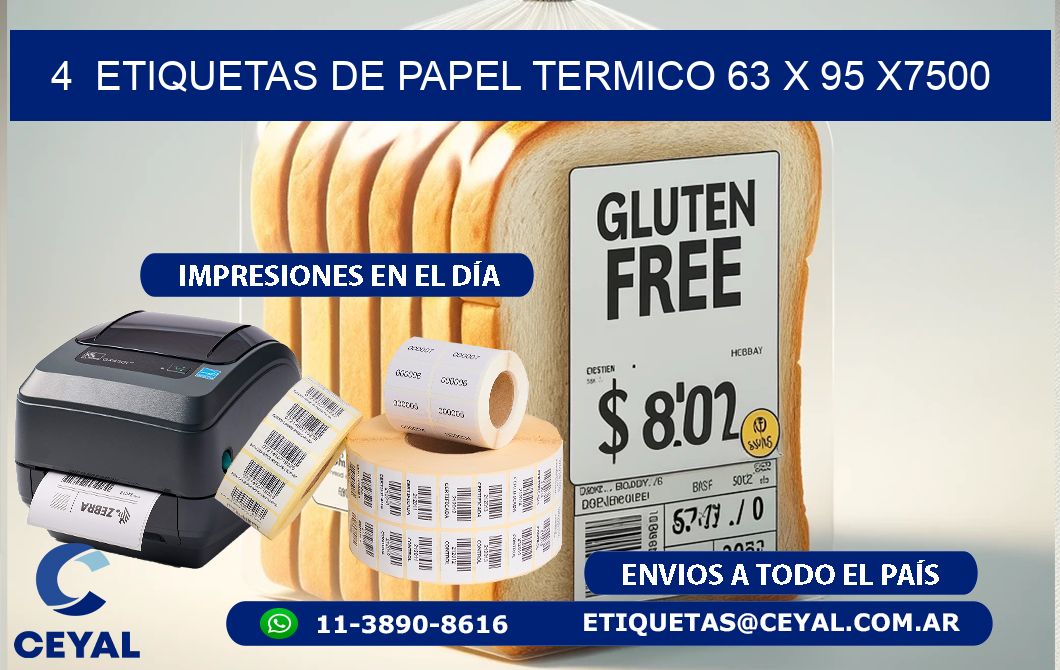 4  ETIQUETAS DE PAPEL TERMICO 63 x 95 X7500