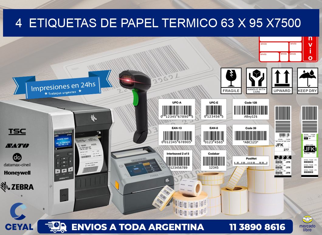4  ETIQUETAS DE PAPEL TERMICO 63 x 95 X7500