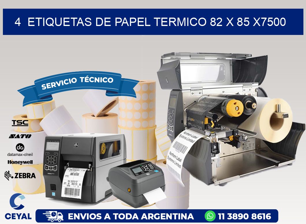 4  ETIQUETAS DE PAPEL TERMICO 82 x 85 X7500