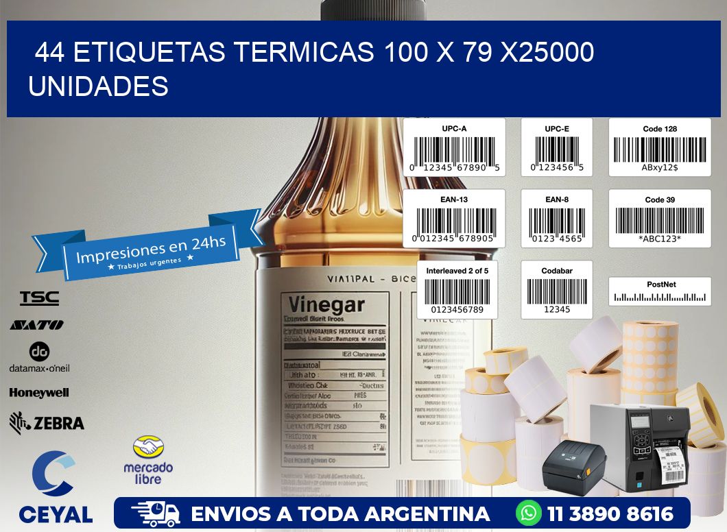 44 ETIQUETAS TERMICAS 100 x 79 X25000 UNIDADES