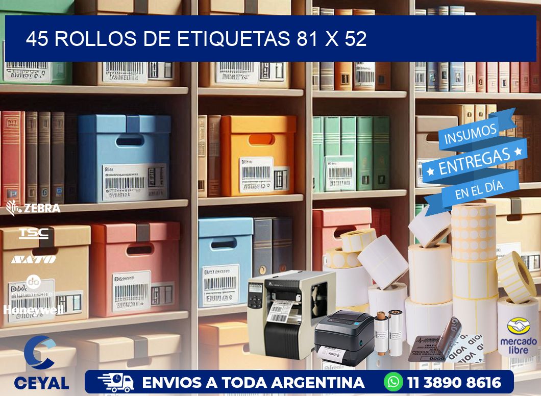 45 ROLLOS DE ETIQUETAS 81 x 52